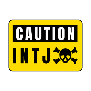 Caution INTJ T-Shirt