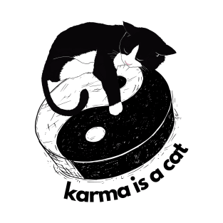 karma is a cat T-Shirt