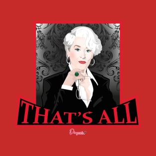 Miranda Priestly from El diablo viste a la moda T-Shirt