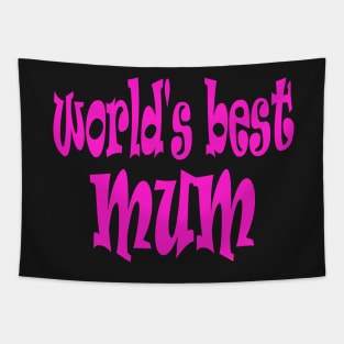 Happy Mothers Day Gift for World s Best Mum Mom Tapestry