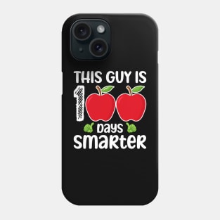 This Guy Is 100 Days Smarter 100th Day Of School Phone Case