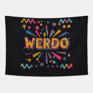 Weirdo” - Minimalistic Typography Artwork Tapestry