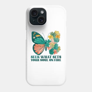 Soul on Fire butterfly flowers Phone Case