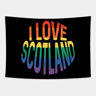 I LOVE SCOTLAND Rainbow Pride Flag Colour Typography Design Tapestry