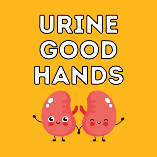 Urine Good Hands Kidney Care Pun T-Shirt