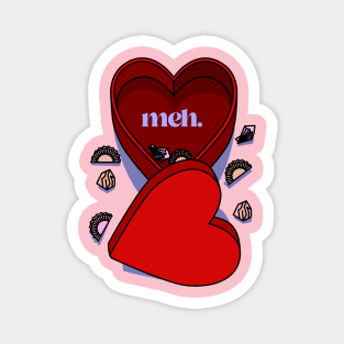 meh - empty valentine chocolate box Magnet