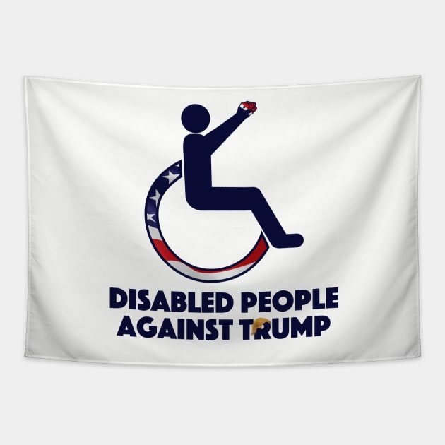 Disabled People Against Trump Tapestry by RollingMort91