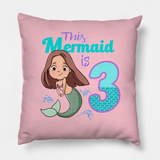 Mermaid Birthday 3 years old Mermaid is three party Pillow