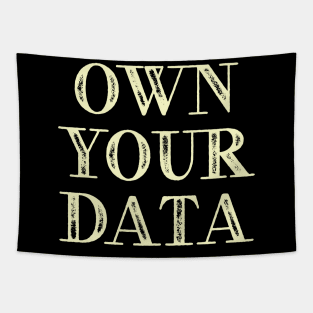 Own Your Data Tapestry