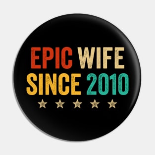 Epic Wife Since 2010 Pin