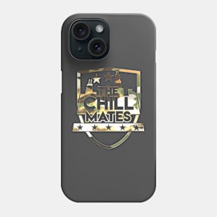 CHILLMATES CAMO Phone Case