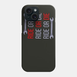 Ride or Die Phone Case