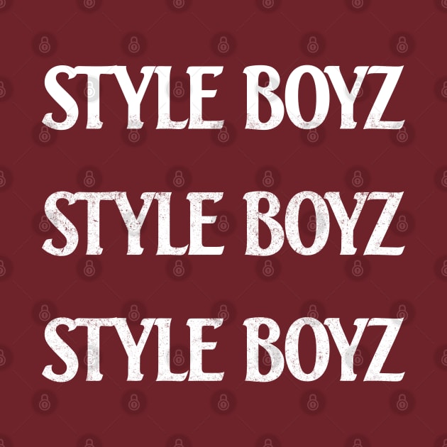 Style Boyz by BodinStreet