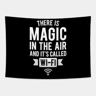 There Is Magic In The Air And It's Called Wifi Tapestry