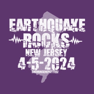 Earthquake Rocks New Jersey 2024 T-Shirt