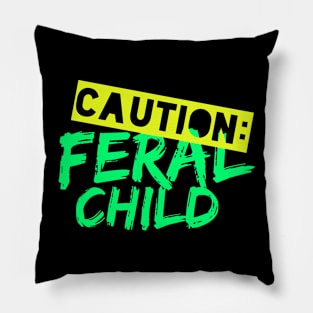 Feral child-green Pillow