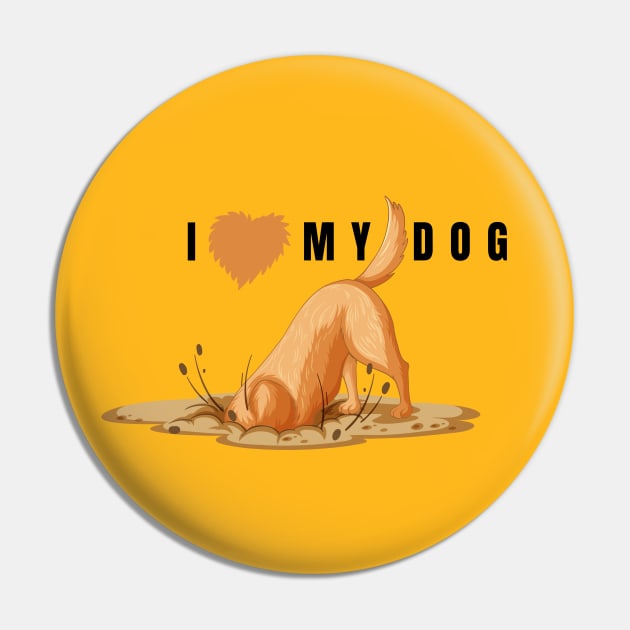 I love my dog Pin by Olivka Maestro