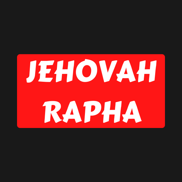 Jehovah Rapha | Christian Typography by All Things Gospel