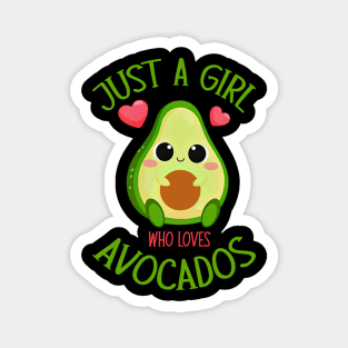 Just A Girl Who Loves Avocados - Avocado & Guacamole Magnet