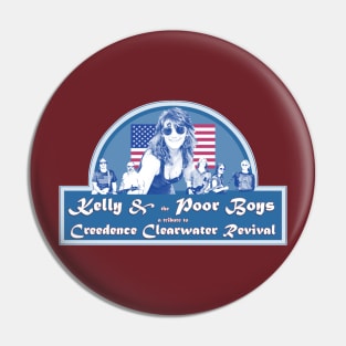 Kelly & the Poor Boys (Fortunate Son-inspired logo) Pin