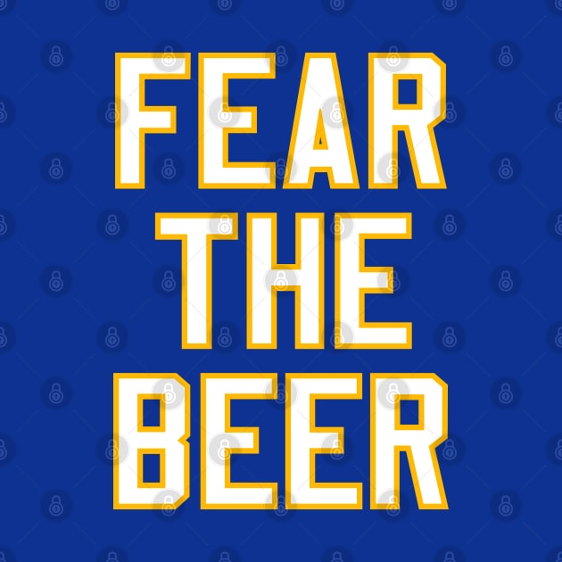 Fear The Beer - Blue by KFig21