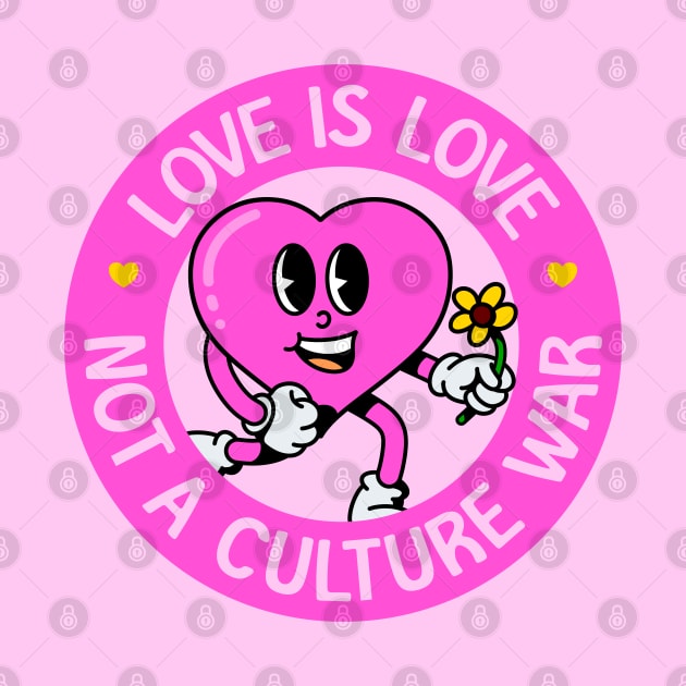 Love Is Love - Not A Culture War by Football from the Left