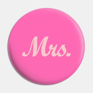 Mrs. Millennium Pink Pin