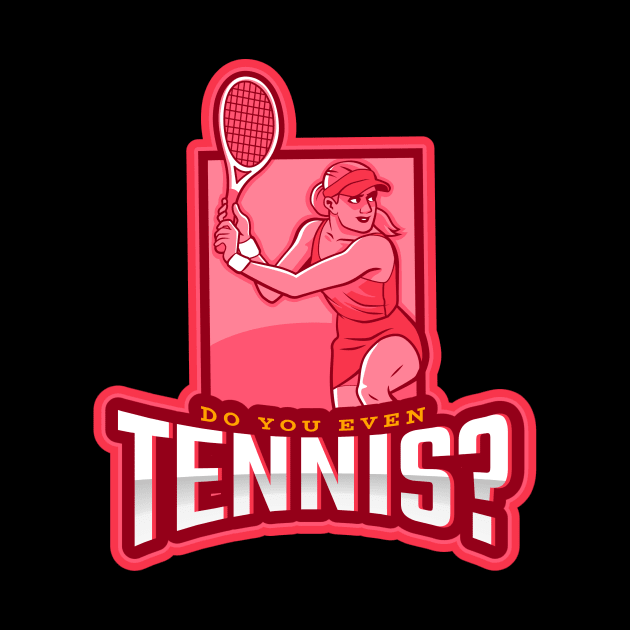 Do You Even Tennis? by poc98