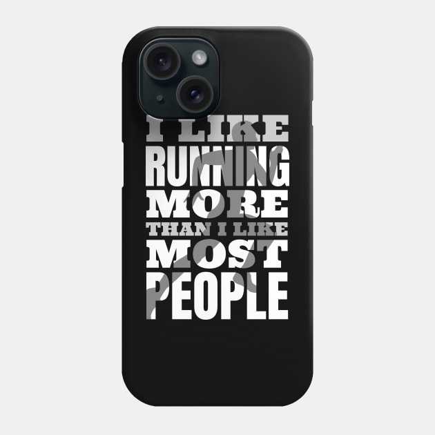 Run More, Talk Less: For the Love of Running! Phone Case by Life2LiveDesign