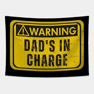 Dad’s In Charge Tapestry