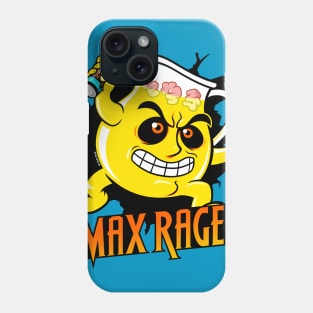 Max Rager Phone Case