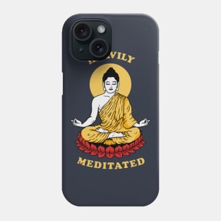 Heavily Meditated Phone Case