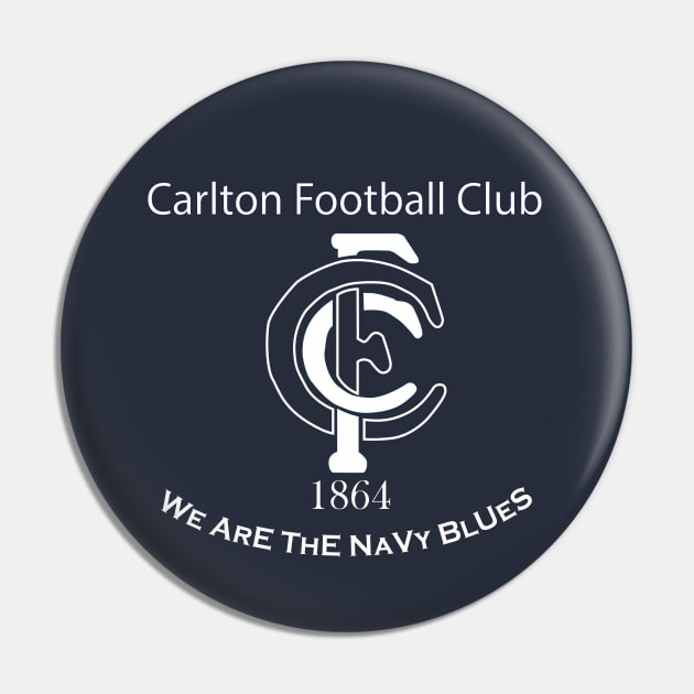 Carlton Football Club: We Are The Navy Blues EST 1864 Pin by exploring time