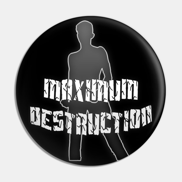 Mack Just "MAXIMUM DESTRUCTION" Merch Pin by MSW_Wrestling