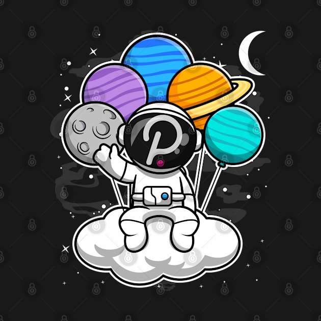 Astronaut Floating Polkadot DOT Coin To The Moon Crypto Token Cryptocurrency Blockchain Wallet Birthday Gift For Men Women Kids by Thingking About