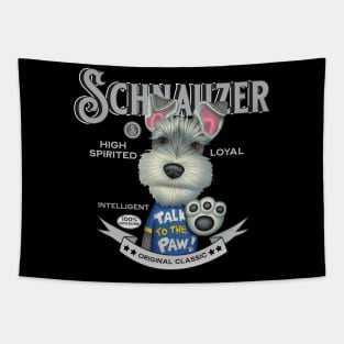 Schnauzer in Talk To The Paw Shirt Tapestry