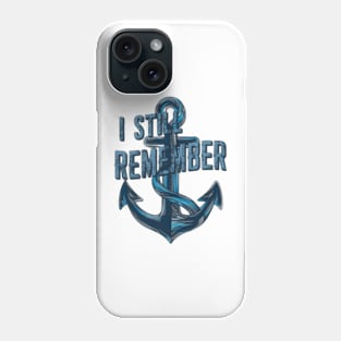 i still remember Phone Case