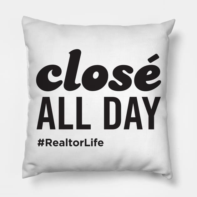 Closé All Day | Real Estate T-Shirt Pillow by RealTees