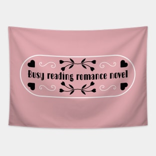 Busy reading romance novels | Bookish quotes | Book themed Tapestry