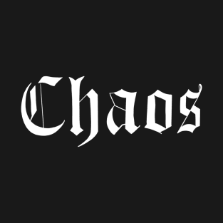 Chaos T-Shirt