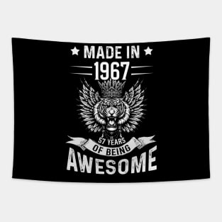 Made In 1967 57 Years Of Being Awesome Birthday Tapestry