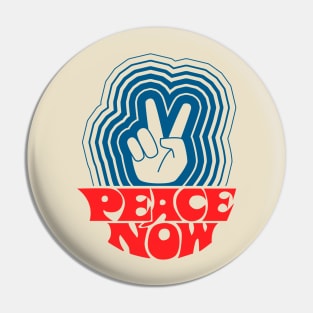 Peace Now Pin