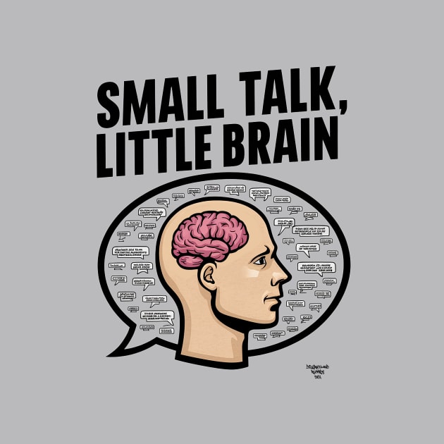 Small Talk, Little Brain by Dizgraceland