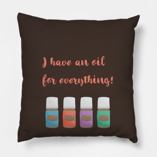 I have an essential oil for everything Pillow