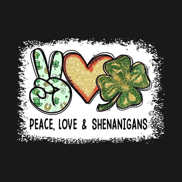 Peace Love Shenanigans by celestewilliey