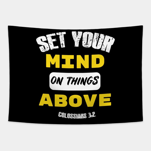 Set your mind on things above Distressed Design Tapestry by worshiptee