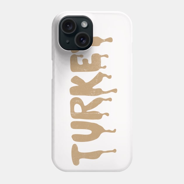 Turkey Phone Case by notsniwart