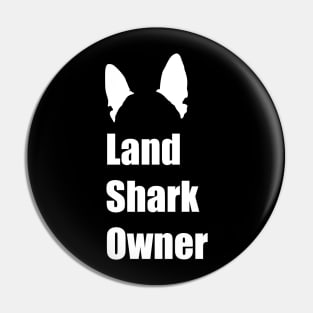 Land shark owner Pin