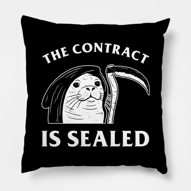 The Contract Is Sealed Pillow by dumbshirts