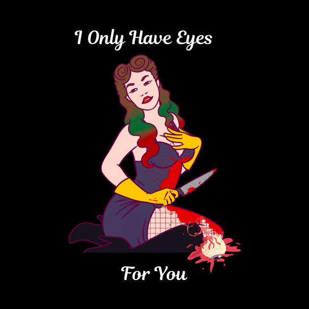 I Only Have Eyes For You by Mad Ginger Entertainment 